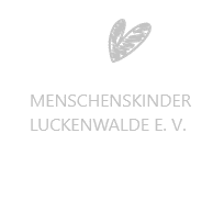 Menschenskinder Luckenwalde e.V.